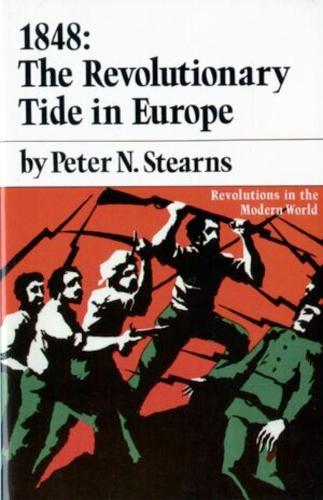 Бумажная книга «1848: The Revolutionary Tide in Europe», автор Питер Н. Стернс - фото №1