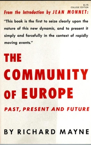 Паперова книга «The Community of Europe: Past, Present and Future», автор Річард Мейн - фото №1
