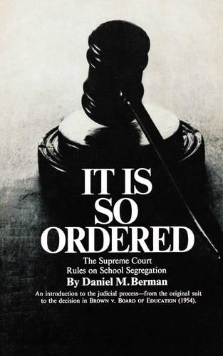 Бумажная книга «It Is So Ordered», автор Дэниел М. Берман - фото №1