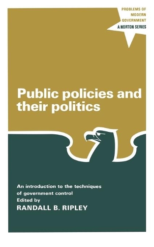 Бумажная книга «Public Policies and Their Politics», автор Рэндалл Б. Рипли - фото №1