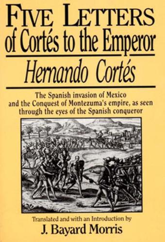 Бумажная книга «Hernando Cortés: Five Letters, 1519-1526», автор Эрнандо Кортес - фото №1