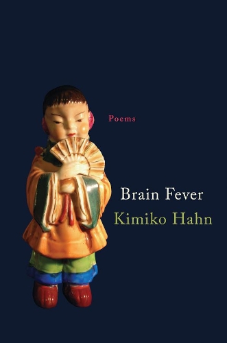 Паперова книга «Brain Fever: Poems», автор Кіміко Хан - фото №1
