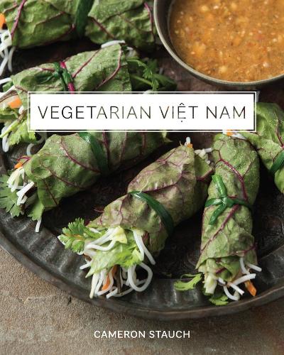 Бумажная книга «Vegetarian Viet Nam», автор Кэмерон Стауч - фото №1