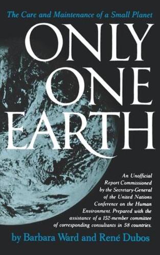 Бумажная книга «Only One Earth: The Care and Maintenance of a Small Planet», авторов Барбара Уорд Джексон, Рене Дюбо - фото №1