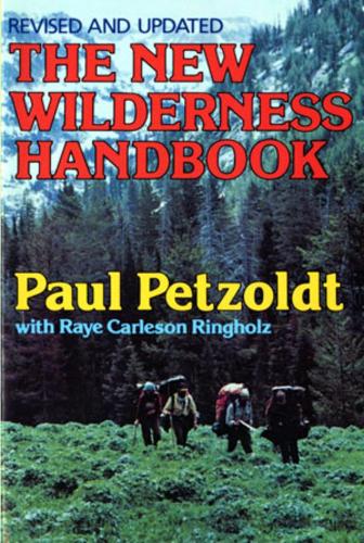 Бумажная книга «The New Wilderness Handbook», автор Пол Петцольдт - фото №1