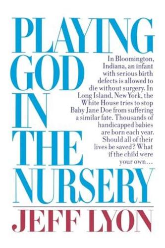 Бумажная книга «Playing God in the Nursery», автор Джефф Лайонс - фото №1