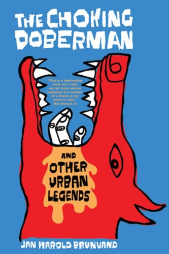 Паперова книга «The Choking Doberman: And Other Urban Legends», автор Ян Харольд Брунванд - фото №1