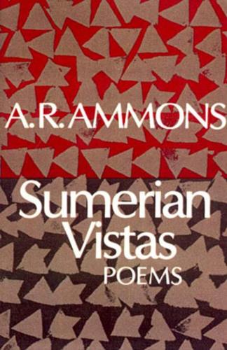 Паперова книга «Sumerian Vistas: Poems», автор A. Р. Аммонс - фото №1