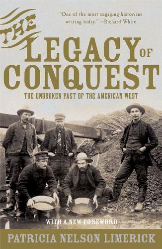 Бумажная книга «The Legacy of Conquest: The Unbroken Past of the American West», автор Патриция Нельсон Лимерик - фото №1