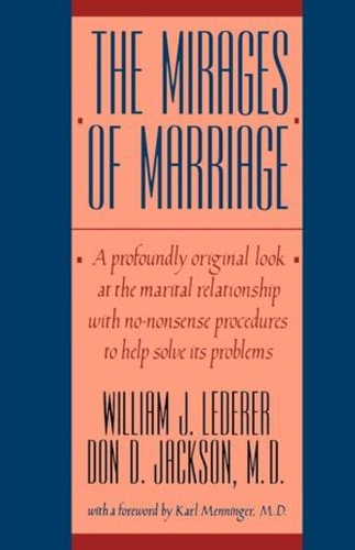 Бумажная книга «The Mirages of Marriage», авторов Дон Д. Джексон, Уильям Дж. Ледерер - фото №1