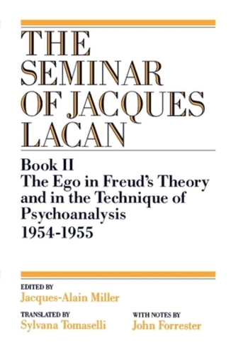 [object Object] «The Ego in Freud's Theory and in the Technique of Psychoanalysis, 1954-1955», автор Жак Лакан - фото №1