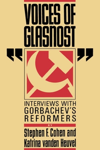 Паперова книга «Voices of Glasnost: Interviews with Gorbachev's Reformers», автор Катріна Ванден Хаувел - фото №1
