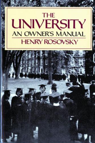 Паперова книга «The University: An Owner's Manual», автор Генрі Розовський - фото №1