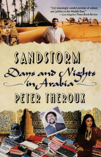 Бумажная книга «Sandstorms: Days and Nights in Arabia», автор Питер Теру - фото №1