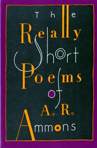 Паперова книга «The Really Short Poems of A. R. Ammons», автор A. Р. Аммонс - фото №1
