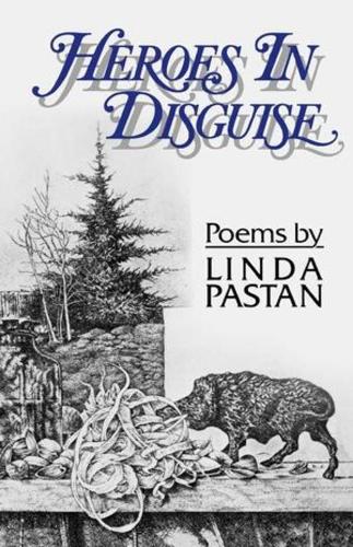 Паперова книга «Heroes In Disguise: Poems», автор Лінда Пастан - фото №1