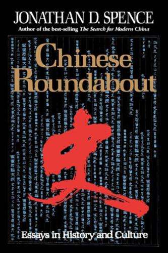 Бумажная книга «Chinese Roundabout: Essays in History and Culture», автор Джонатан Д. Спенс - фото №1