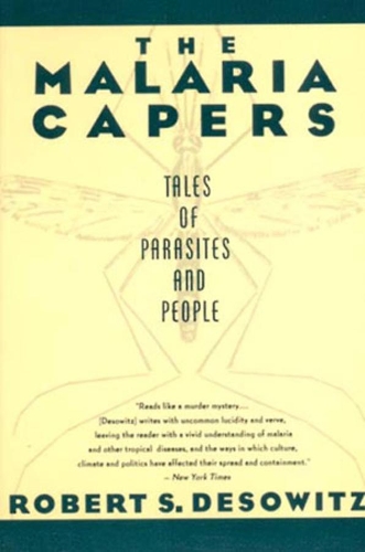 Бумажная книга «The Malaria Capers: Tales of Parasites and People», автор Роберт С. Десовиц - фото №1