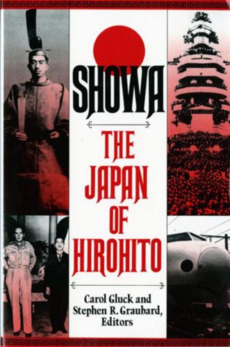 Бумажная книга «Showa: The Japan of Hirohito», автор Кэрол Глюк - фото №1