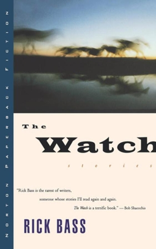Паперова книга «The Watch: Stories», автор Рік Басс - фото №1