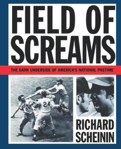Бумажная книга «Field of Screams: The Dark Underside of America's National Pastime», автор Ричард Шейнин - фото №1