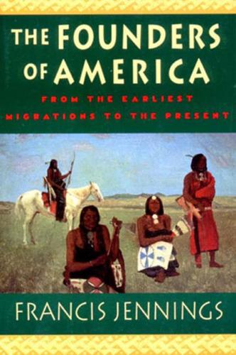 Бумажная книга «The Founders of America», автор Фрэнсис Дженнингс - фото №1