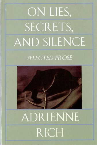 Бумажная книга «On Lies, Secrets, and Silence: Selected Prose 1966-1978», автор Адриенна Рич - фото №1
