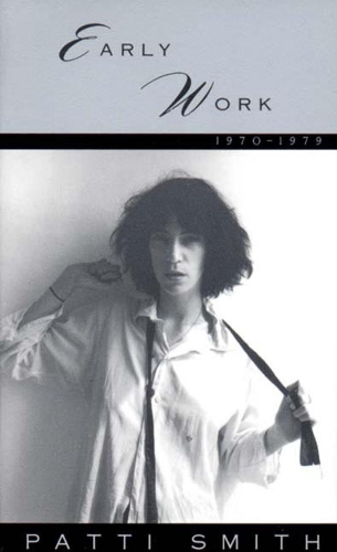 Бумажная книга «Early Work: 1970-1979», автор Патти Смит - фото №1