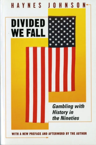 Паперова книга «Divided We Fall: Gambling with History in the Nineties», автор Хейнс Джонсон - фото №1