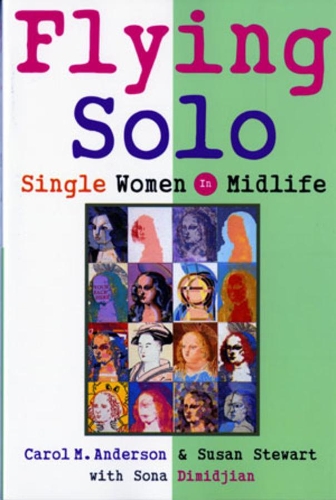 Бумажная книга «Flying Solo: Single Women in Midlife», авторов Кэрол М. Андерсон, Сьюзен Стюарт - фото №1