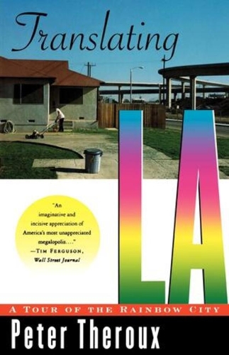 Паперова книга «Translating LA: A Tour of the Rainbow City», автор Пітер Теру - фото №1