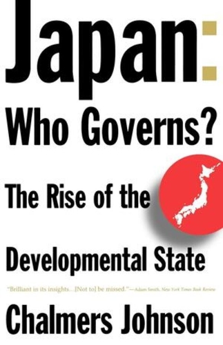 Бумажная книга «Japan: Who Governs?: The Rise of the Developmental State», автор Чалмерс Джонсон - фото №1