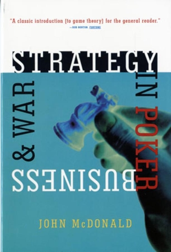 Бумажная книга «Strategy in Poker, Business & War», автор Джон Макдональд - фото №1