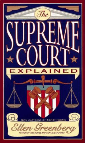 Бумажная книга «The Supreme Court Explained», автор Эллен Гринберг - фото №1