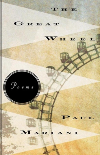 Паперова книга «The Great Wheel: Poems», автор Пол Маріані - фото №1