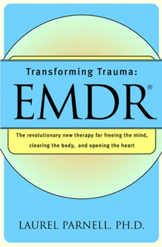 Паперова книга «Transforming Trauma: EMDR», автор Лорел Парнелл - фото №1