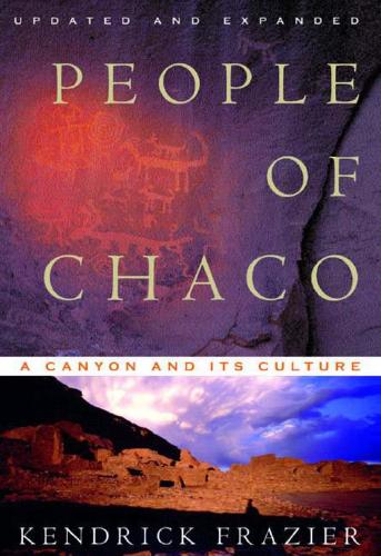 Бумажная книга «People of Chaco: A Canyon and Its Culture», автор Кендрик Фрейзер - фото №1