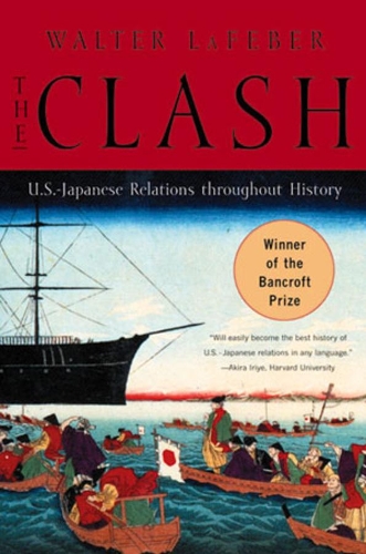 Паперова книга «The Clash: U.S.-Japanese Relations Throughout History», автор Вальтер ЛаФебер - фото №1