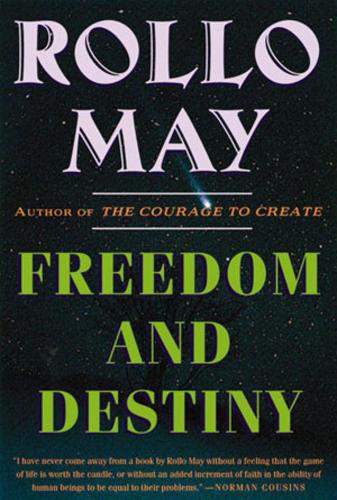 Бумажная книга «Freedom and Destiny», автор Ролло Мэй - фото №1