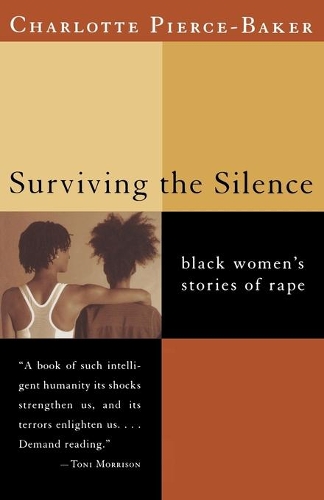 Бумажная книга «Surviving the Silence: Black Women's Stories of Rape», автор Шарлотта Пирс-Бейкер - фото №1