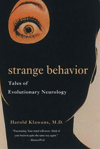 Бумажная книга «Strange Behavior: Tales of Evolutionary Neurology», автор Гарольд Клаванс - фото №1