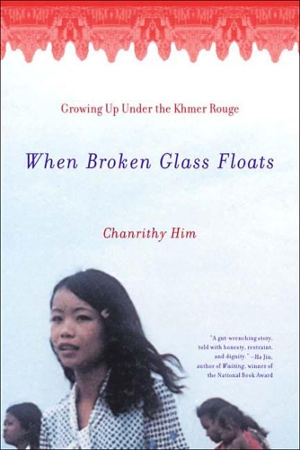Бумажная книга «When Broken Glass Floats: Growing Up Under the Khmer Rouge», автор Чанрити Хим - фото №1