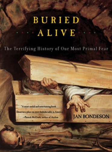 Бумажная книга «Buried Alive: The Terrifying History of Our Most Primal Fear», автор Ян Бондесон - фото №1