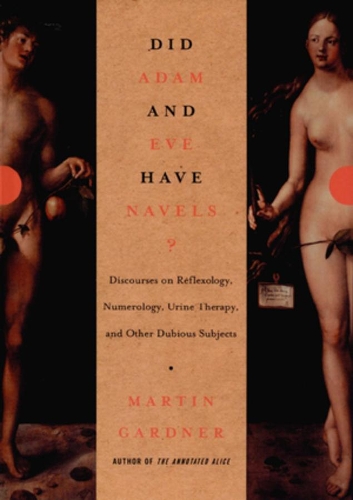 [object Object] «Did Adam and Eve Have Navels?: Debunking Pseudoscience», автор Мартин Гарднер - фото №1