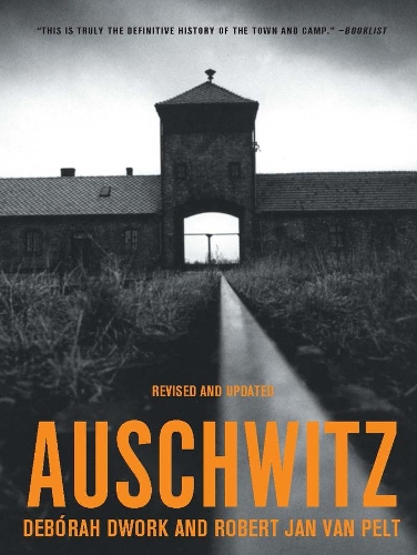 Паперова книга «Auschwitz», авторів Дебора Дворк, Роберт Ян ван Пелт - фото №1