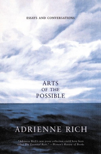 Бумажная книга «Arts of the Possible: Essays and Conversations», автор Адриенна Рич - фото №1
