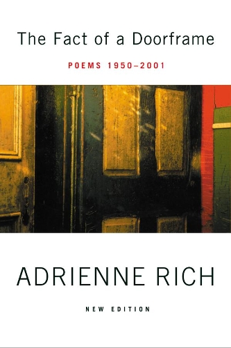 Бумажная книга «The Fact of a Doorframe: Poems 1950-2001», автор Адриенна Рич - фото №1
