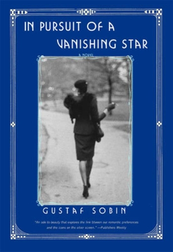 Бумажная книга «In Pursuit of a Vanishing Star: A Novel», автор Густав Собин - фото №1