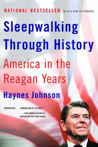 Паперова книга «Sleepwalking Through History: America in the Reagan Years», автор Хейнс Джонсон - фото №1