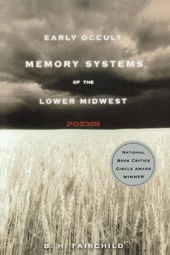 Бумажная книга «Early Occult Memory Systems of the Lower Midwest: Poems», автор Б. Х. Фэйрчайлд - фото №1